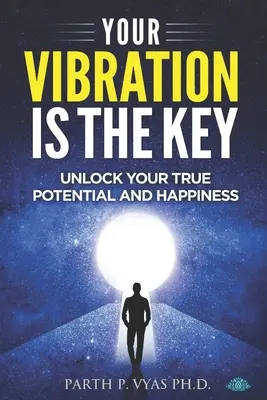 Su vibración es la clave - Your vibration is the key