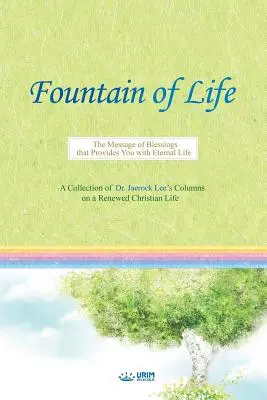 Fuente de vida - Fountain of Life