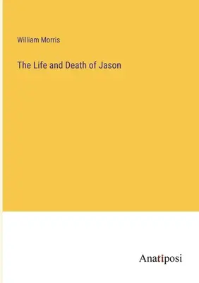 La vida y la muerte de Jasón - The Life and Death of Jason