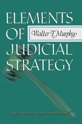 Elementos de estrategia judicial - Elements of Judicial Strategy