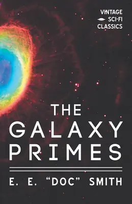 Los Primeros de la Galaxia - The Galaxy Primes