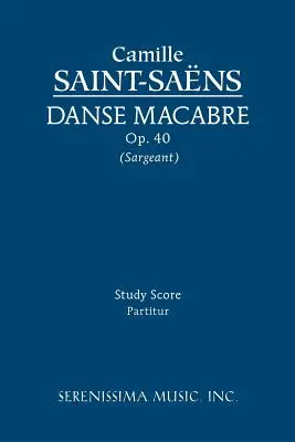 Danse macabre, Op.40: Partitura de estudio - Danse macabre, Op.40: Study score