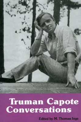 Truman Capote: Conversaciones - Truman Capote: Conversations