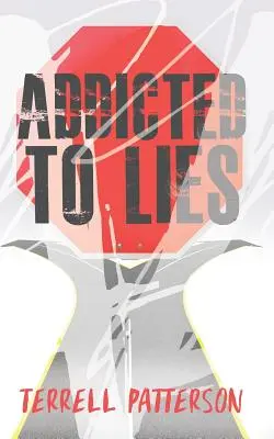 Adictos a la mentira - Addicted to Lies