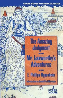 El asombroso juicio / Las aventuras del Sr. Laxworthy - The Amazing Judgment / Mr. Laxworthy's Adventures