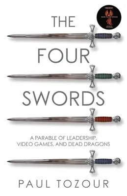 Las cuatro espadas: Una parábola sobre liderazgo, videojuegos y dragones muertos - The Four Swords: A Parable of Leadership, Video Games, and Dead Dragons