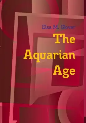 La era de Acuario - The Aquarian Age