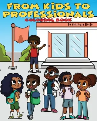 De niños a profesionales Libro para colorear - From Kids to Professionals Coloring Book