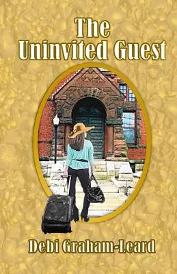 El huésped no invitado - The Uninvited Guest