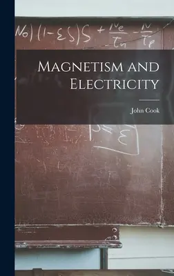 Magnetismo y electricidad - Magnetism and Electricity