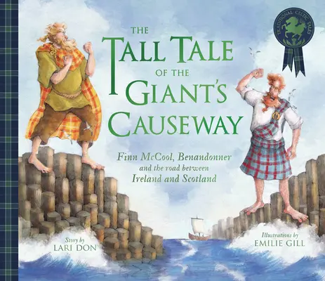 El cuento de la Calzada del Gigante: Finn McCool, Benandonner y el camino entre Irlanda y Escocia - The Tall Tale of the Giant's Causeway: Finn McCool, Benandonner and the Road Between Ireland and Scotland