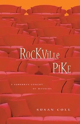 Rockville Pike: Una comedia costumbrista suburbana - Rockville Pike: A Suburban Comedy of Manners