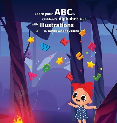 Aprende el abecedario. Libro infantil del abecedario con ilustraciones - Learn your ABCs. Children's Alphabet book with Illustrations