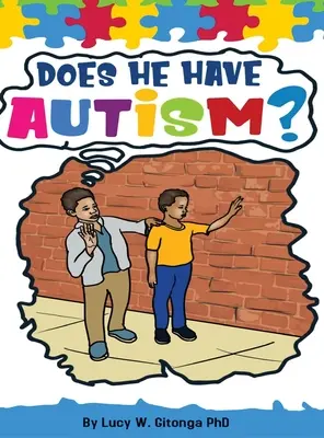 ¿Tiene autismo? - Does He Have Autism?