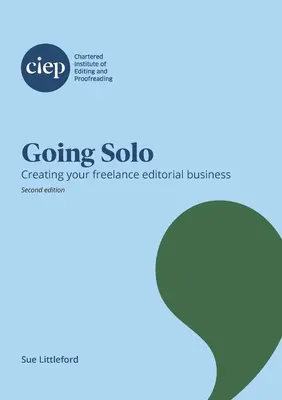 En solitario: crear una empresa editorial independiente - Going Solo: Creating your freelance editorial business