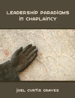 Paradigmas de liderazgo en capellanía - Leadership Paradigms in Chaplaincy