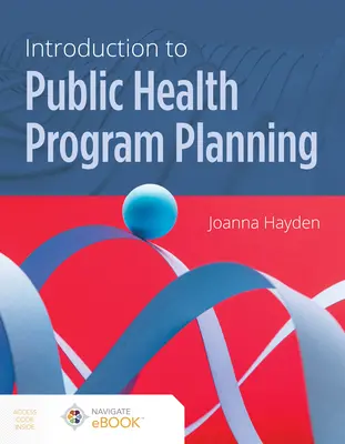 Introducción a la planificación de programas de salud pública - Introduction to Public Health Program Planning