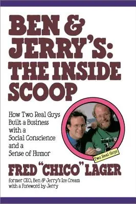 Ben & Jerry's: La primicia - Ben & Jerry's: The Inside Scoop