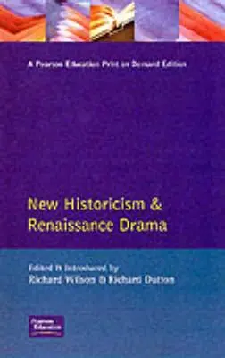 Nuevo historicismo y teatro renacentista - New Historicism and Renaissance Drama