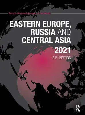 Europa del Este, Rusia y Asia Central 2021 - Eastern Europe, Russia and Central Asia 2021