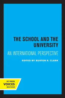 La escuela y la universidad: Una perspectiva internacional - The School and the University: An International Perspective