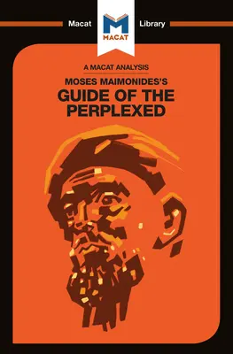 Un análisis de Maimónides La guía de los perplejos - An Analysis of Maimonides's: The Guide of the Perplexed