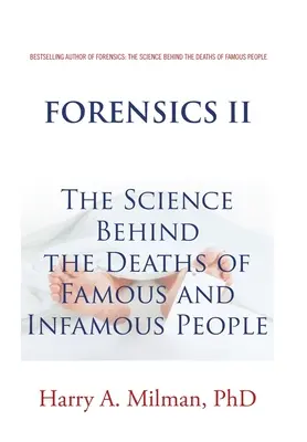 Forenses II: La ciencia tras las muertes de famosos e infames - Forensics II: The Science Behind the Deaths of Famous and Infamous People