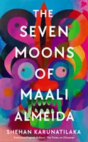 Las siete lunas de Maali Almeida - Finalista del Premio Booker 2022 - The Seven Moons of Maali Almeida - Longlisted for the Booker Prize 2022