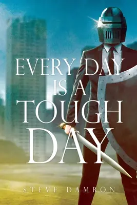 Todos los días son difíciles - Every Day is a Tough Day