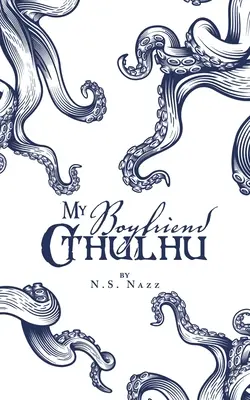 Mi Novio Cthulhu - My Boyfriend Cthulhu