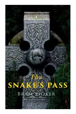 El paso de la serpiente: novela histórica - The Snake's Pass: Historical Novel