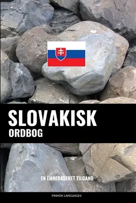 Slovakisk ordbog: En emnebaseret tilgang