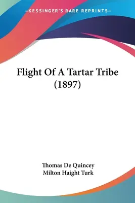 La huida de una tribu tártara (1897) - Flight Of A Tartar Tribe (1897)
