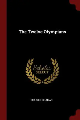 Los Doce Olímpicos - The Twelve Olympians