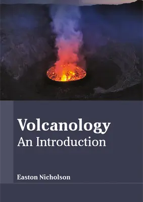 Volcanología: Introducción - Volcanology: An Introduction