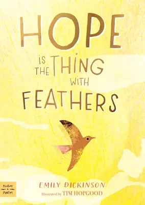 La Esperanza Es La Cosa Con Plumas - Hope Is the Thing with Feathers