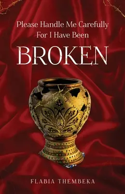 Por favor, trátame con cuidado porque estoy rota - Please handle me carefully for I have been broken