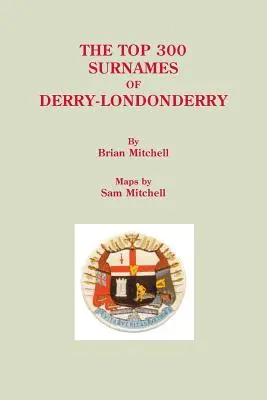 Top 300 Apellidos de Derry-Londonderry - Top 300 Surnames of Derry-Londonderry