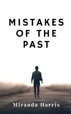 Errores del pasado - Mistakes of the Past