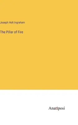 La columna de fuego - The Pillar of Fire