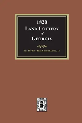 1820 Lotería de Tierras de Georgia - 1820 Land Lottery of Georgia