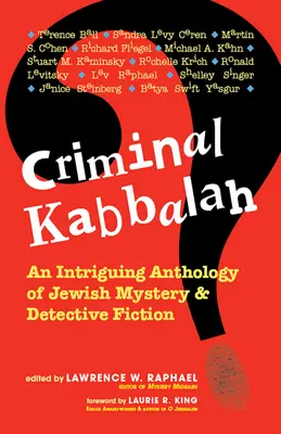 Cábala criminal: Una intrigante antología de misterio judío y ficción detectivesca - Criminal Kabbalah: An Intriguing Anthology of Jewish Mystery and Detective Fiction