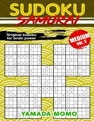 Sudoku Samurai Medio: Original Sudoku For Brain Power Vol. 2: Incluye 100 puzzles Sudoku Samurai Nivel Medio - Sudoku Samurai Medium: Original Sudoku For Brain Power Vol. 2: Include 100 Puzzles Sudoku Samurai Medium Level