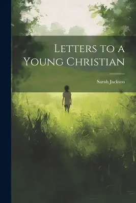 Cartas a un joven cristiano - Letters to a Young Christian