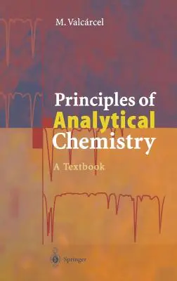 Principios de Química Analítica: A Textbook - Principles of Analytical Chemistry: A Textbook