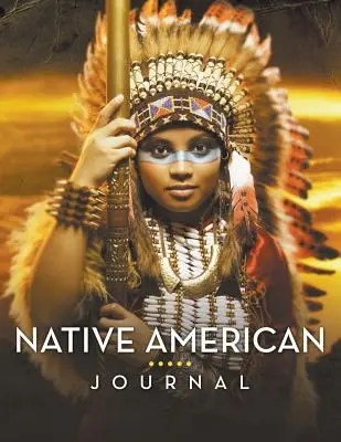 Diario de los nativos americanos - Native American Journal