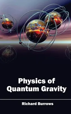 Física de la gravedad cuántica - Physics of Quantum Gravity