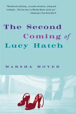 El segundo advenimiento de Lucy Hatch - The Second Coming of Lucy Hatch