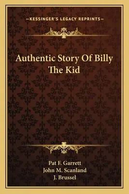 Auténtica historia de Billy el Niño - Authentic Story Of Billy The Kid