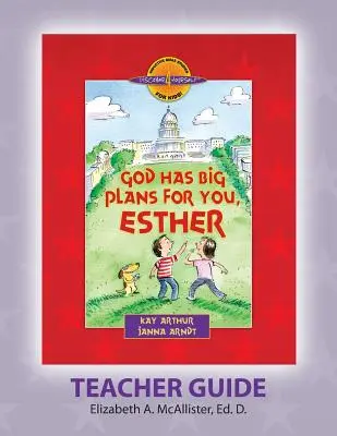 Guia del Maestro Discover 4 Yourself(r): Dios tiene grandes planes para ti, Esther - Discover 4 Yourself(r) Teacher Guide: God Has Big Plans for You, Esther